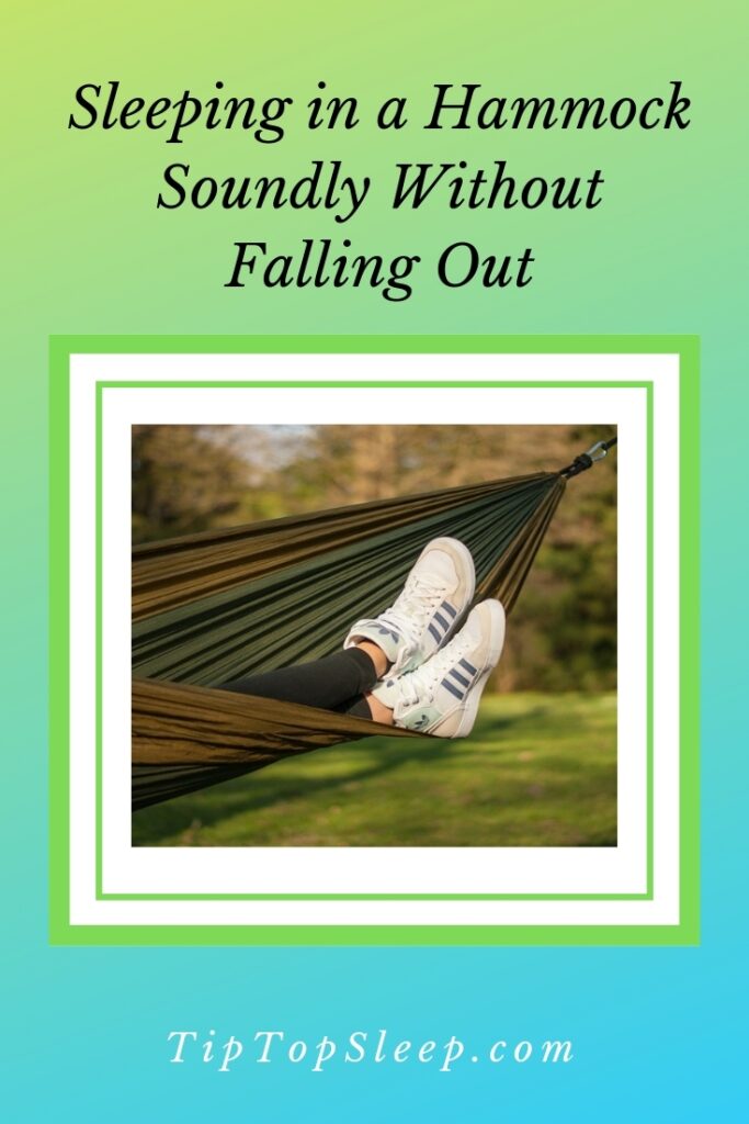 Sleeping in a Hammock Soundly Without Falling Out - Tip Top Sleep