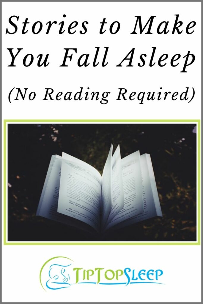 Stories to Make You Fall Asleep (No Reading Required) - Tip Top Sleep