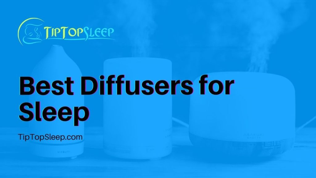 Best Diffusers For Sleep