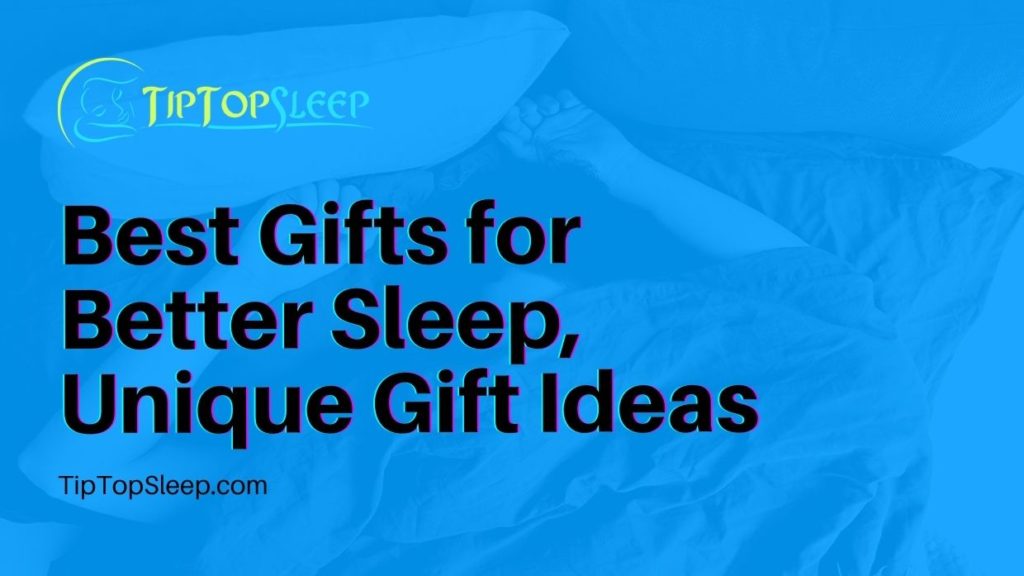 Best Gifts for Better Sleep, Unique Gift Ideas Best-Gifts-for-Better-Sleep