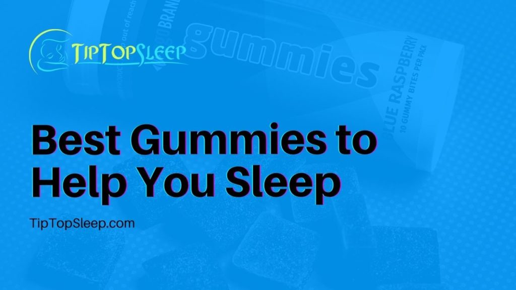 Best-Gummies-to-Help-You-Sleep