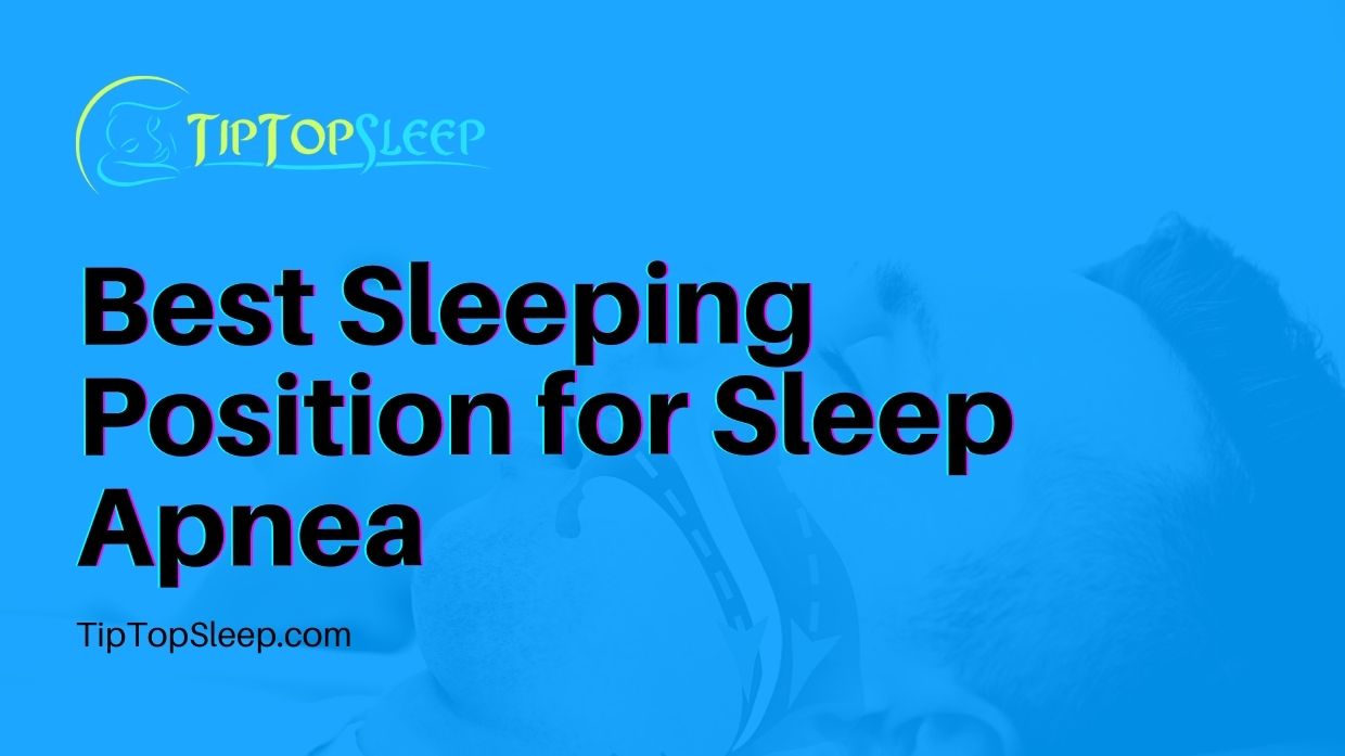 Best-Sleeping-Position-for-Sleep-Apnea