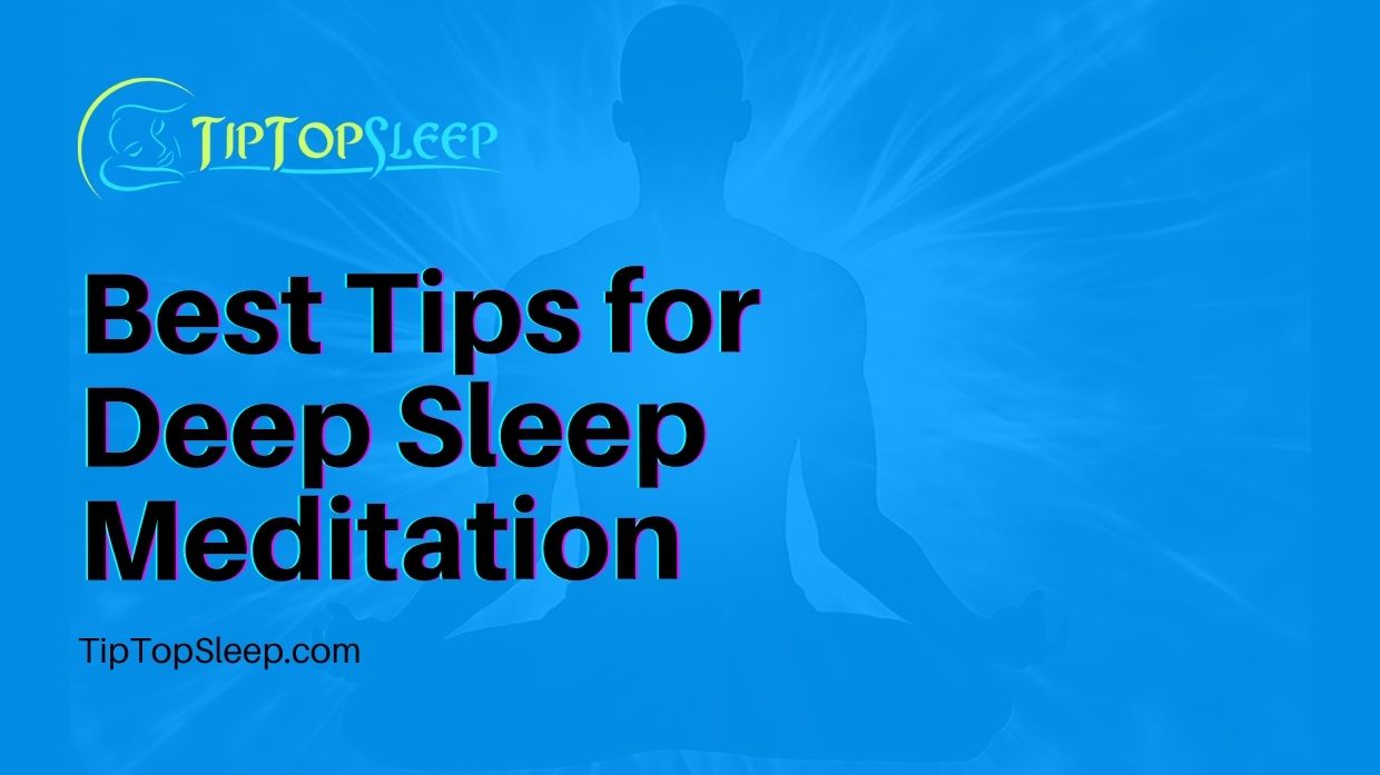 Best-Tips-for-Deep-Sleep-Meditation