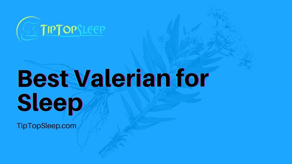 Best-Valerian-for-Sleep