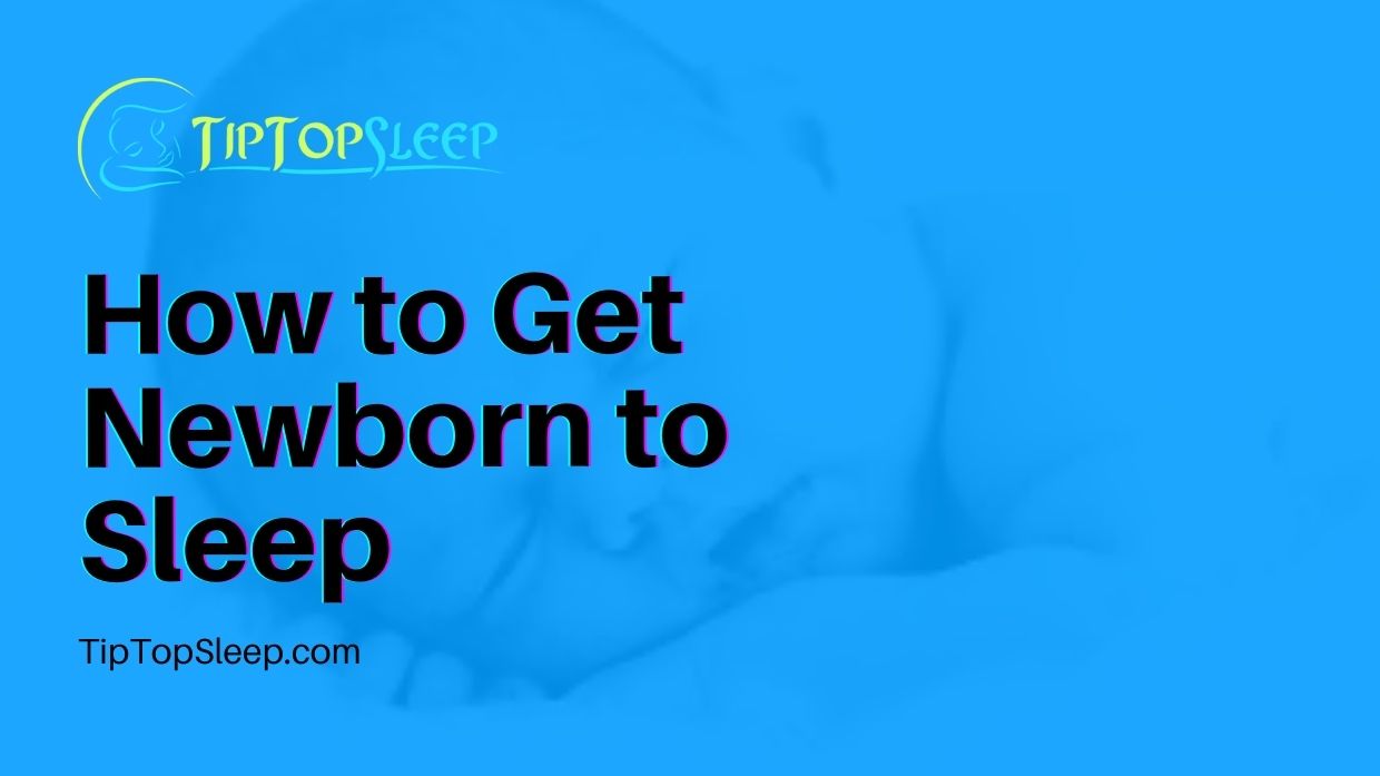How-to-Get-Newborn-to-Sleep
