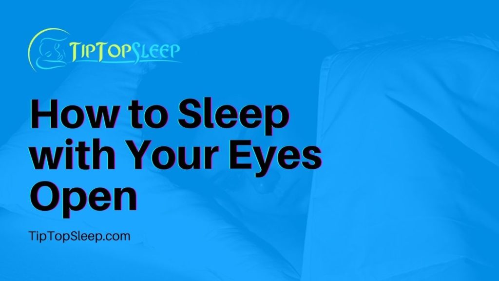 How-to-Sleep-with-Your-Eyes-Open