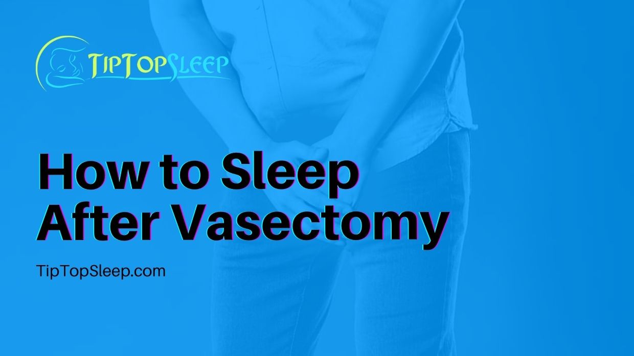 How-to-Sleep-After-Vasectomy