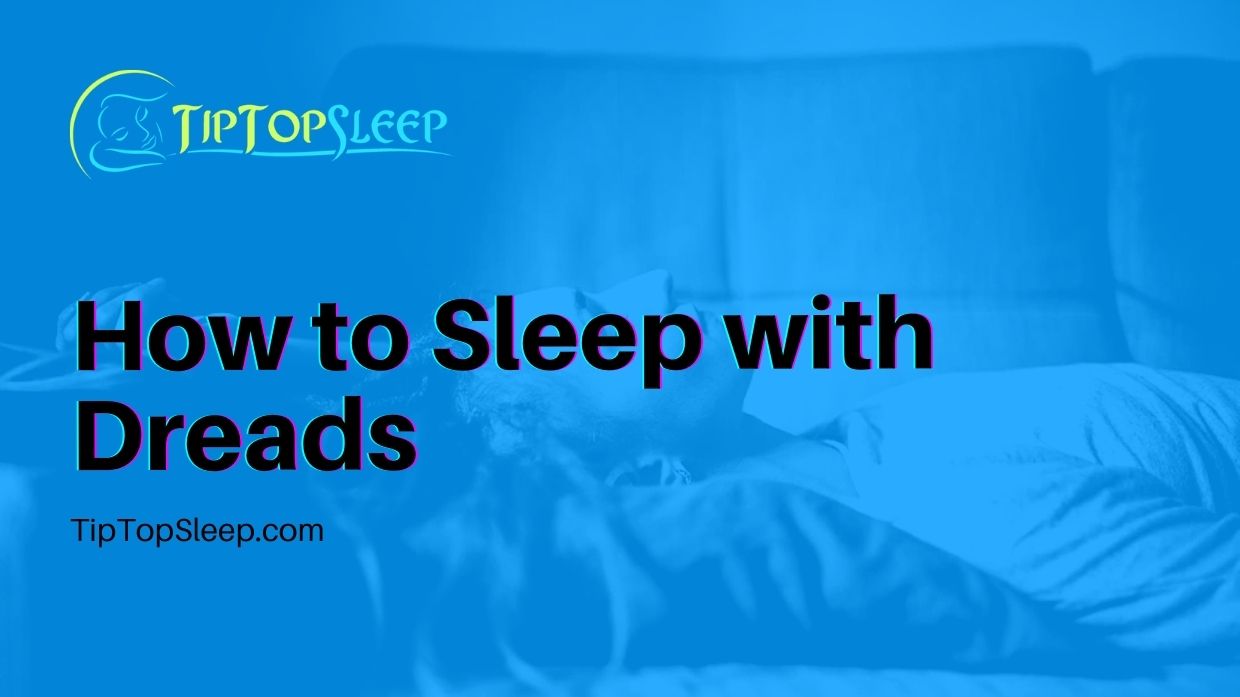 How-to-Sleep-with-Dreads