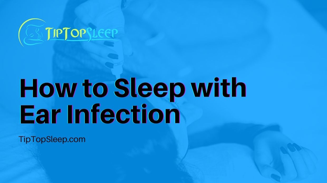 How-to-Sleep-with-Ear-Infection