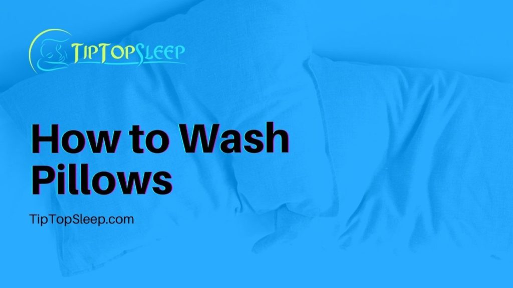 How to Wash Pillows? How-to-Wash-Pillows