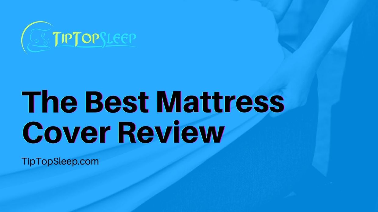 Best-Mattress-Cover-Review
