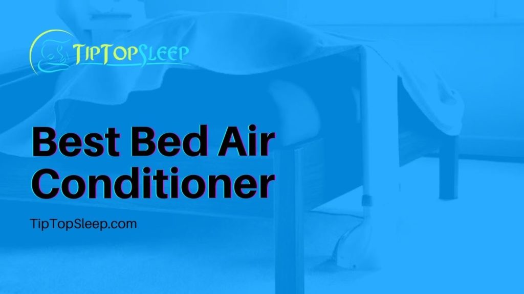 Best Bed Air Conditioner